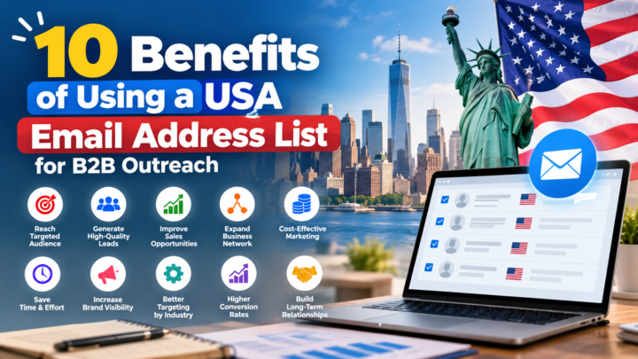 10 Benefits of USA B2B Email Lists